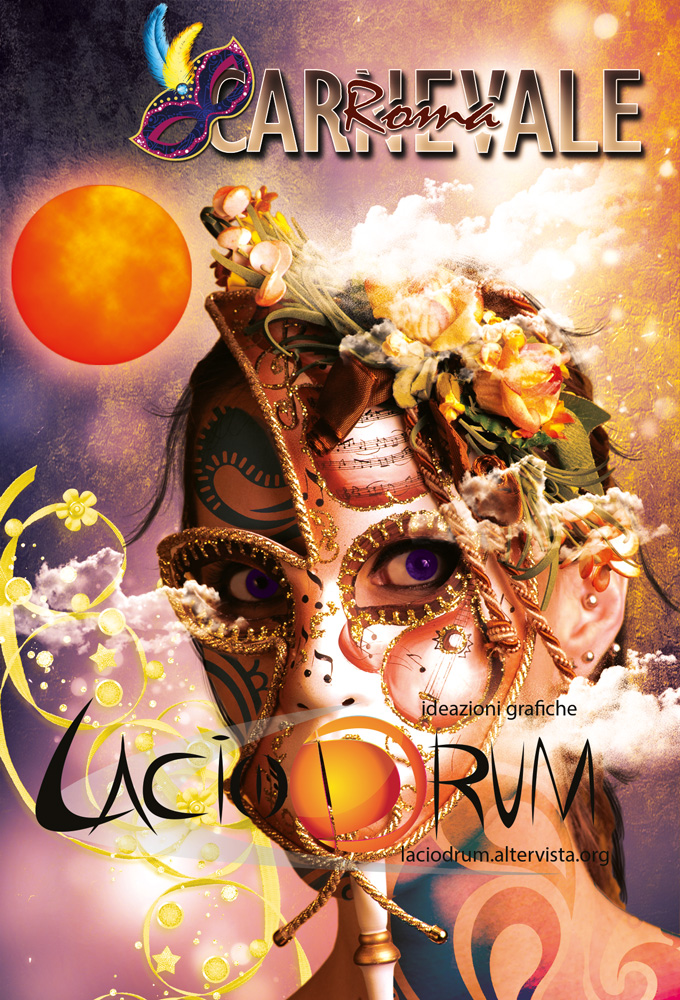 Maschera di Carnevale | Carnevale Roma edit laciodrum grafico Pubblicitario manipulation artwork aforismi